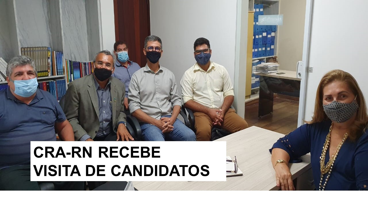 Read more about the article Candidatos a prefeito e vereador de Natal visitam CRA-RN