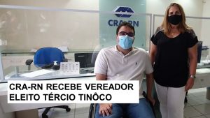 Read more about the article Administrador Tércio Tinôco, vereador eleito em Natal, visita o CRA-RN