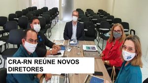 Read more about the article CRA-RN realiza primeira reunião com nova diretoria
