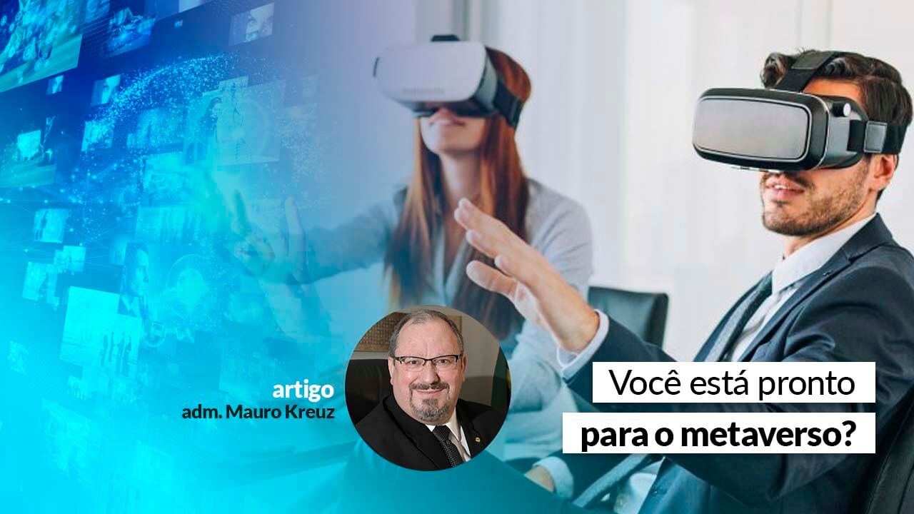 Read more about the article Metaverso e o futuro da Administração