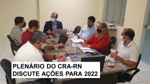 Read more about the article CRA-RN realiza primeira reunião plenária de 2022