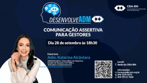 Read more about the article Desenvolve ADM discute a Comunicação Assertiva