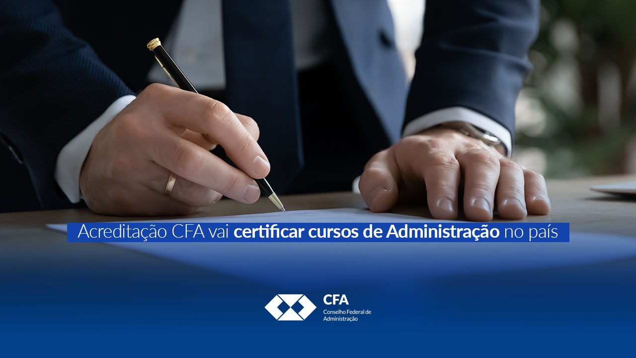 You are currently viewing Acreditação CFA vai certificar cursos de Administração no país