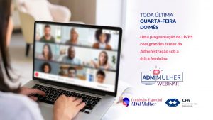 Read more about the article ADM Mulher promove lives sobre grandes temas da Administração