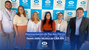 Read more about the article Concurso Público e empresas vencedoras de licitação são temas de reunião entre CRA-RN e representantes da prefeitura de Pau dos Ferros
