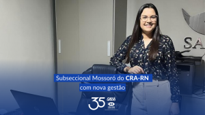 Read more about the article Subseccional do CRA-RN em Mossoró tem nova delegada