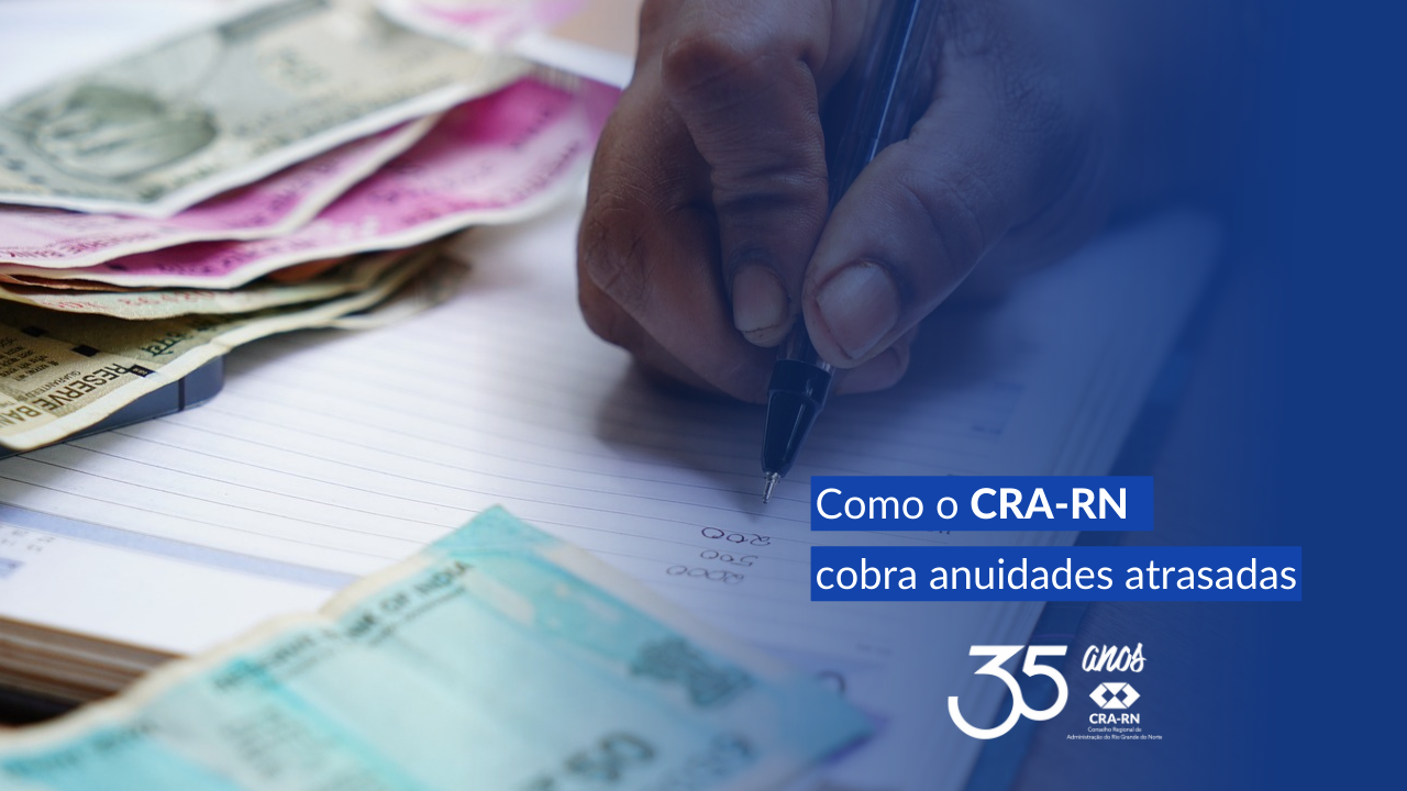 Read more about the article Saiba como funciona a cobrança dos débitos com o CRA-RN
