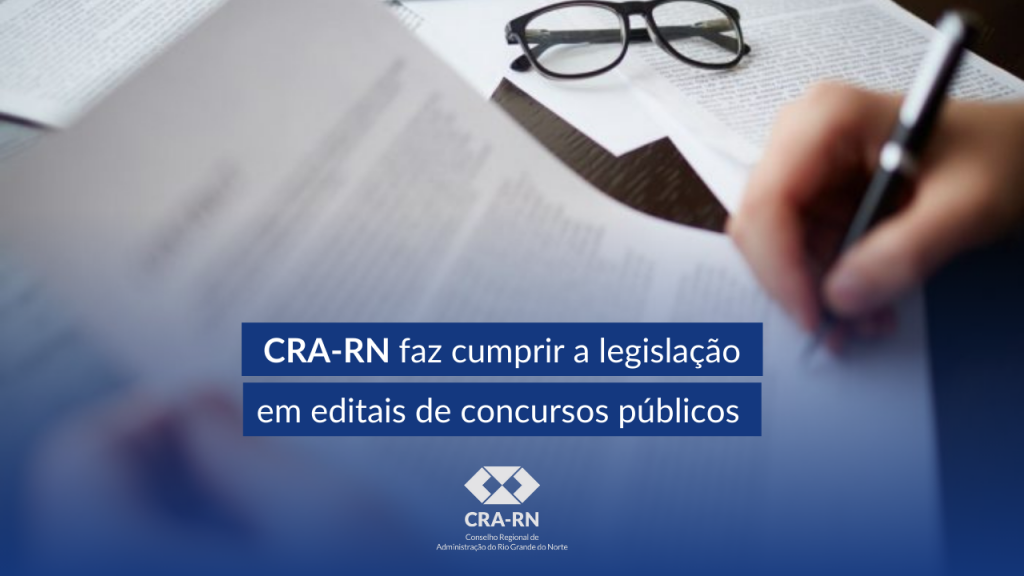 Informes da Fiscalização sobre editais de Concursos Públicos CRA RN