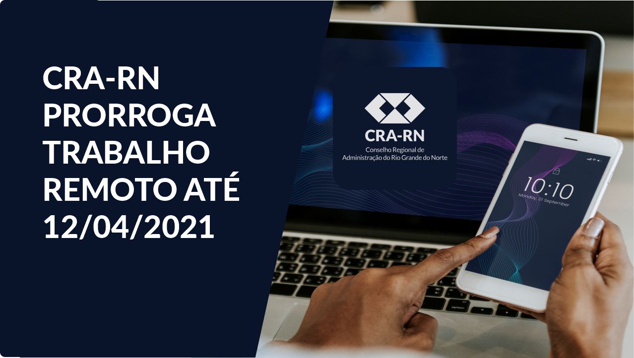 You are currently viewing CRA-RN prorroga trabalho remoto