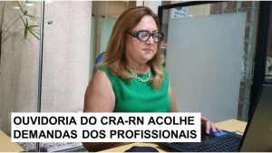 Conheça a Ouvidora do CRA-RN, Adrina de Souza