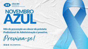 Novembro Azul, mês de prevenção ao câncer de próstata