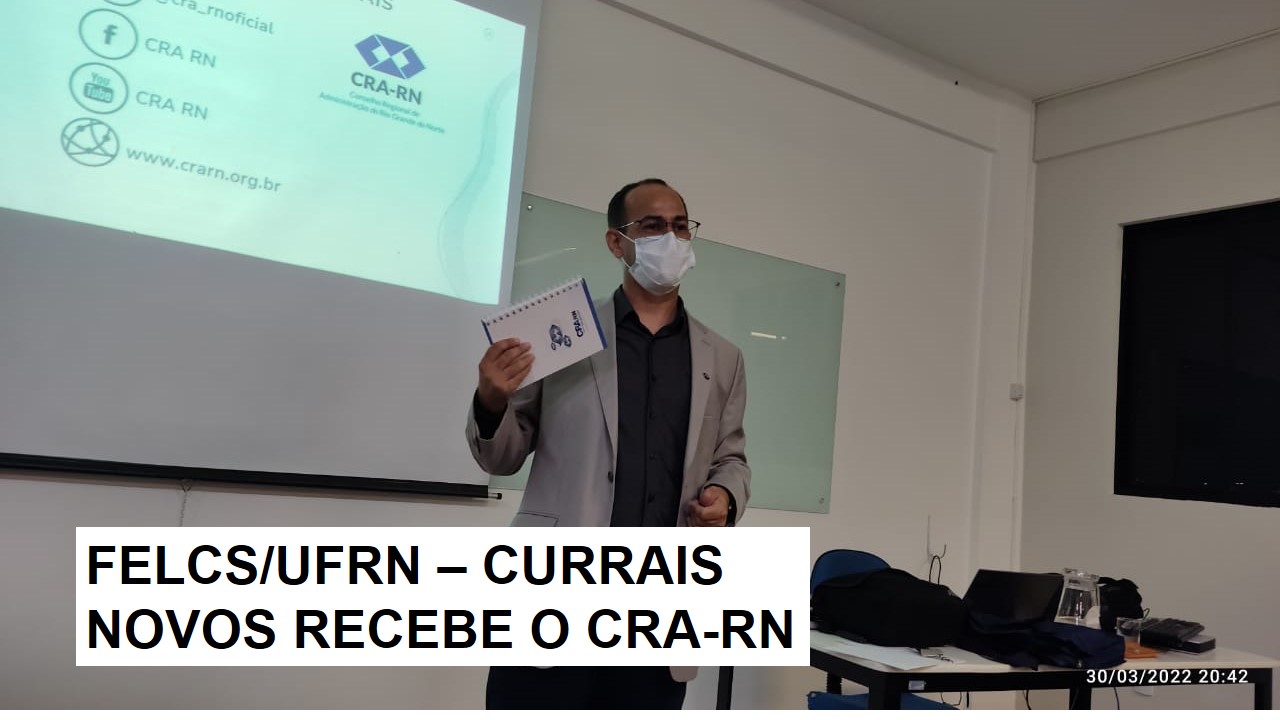 You are currently viewing CRA-RN Realiza Palestra na FELCS/UFRN em Currais Novos