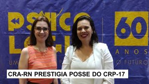 Read more about the article CRA-RN participa da posse da nova diretoria do CRP-17