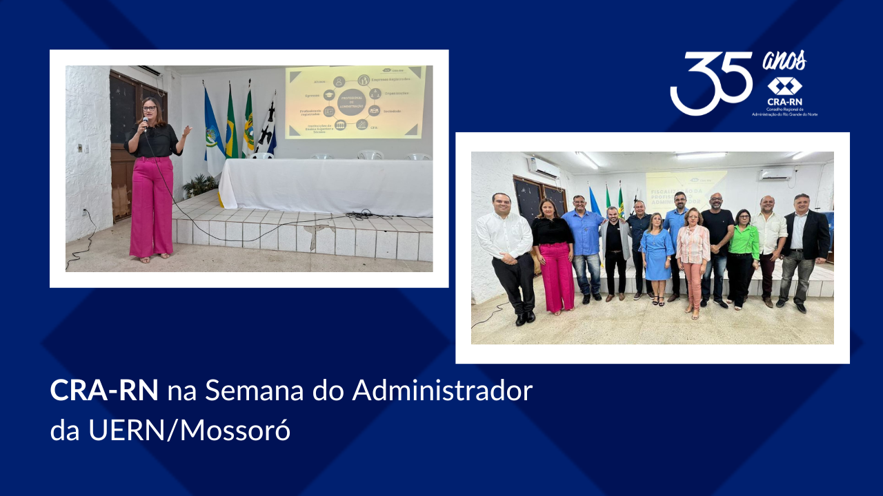Read more about the article CRA-RN participa da Semana do Administrador da UERN Mossoró