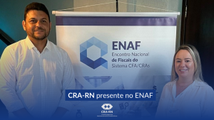 Read more about the article CRA-RN apresenta Plano de Fiscalização no Encontro Nacional de Fiscais do Sistema CFA/CRAs