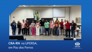 Leia mais sobre o artigo CRA-RN participa do 1º Trilhas de Empreendedorismo, em Pau dos Ferros