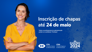 Leia mais sobre o artigo Está aberto prazo para registro de chapas nas Eleições CFA/CRAs