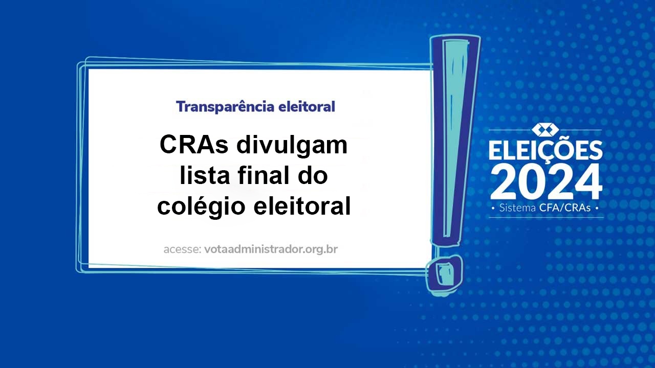 Leia mais sobre o artigo CRAs divulgam lista final do colégio eleitoral para as eleições CFA/CRAs