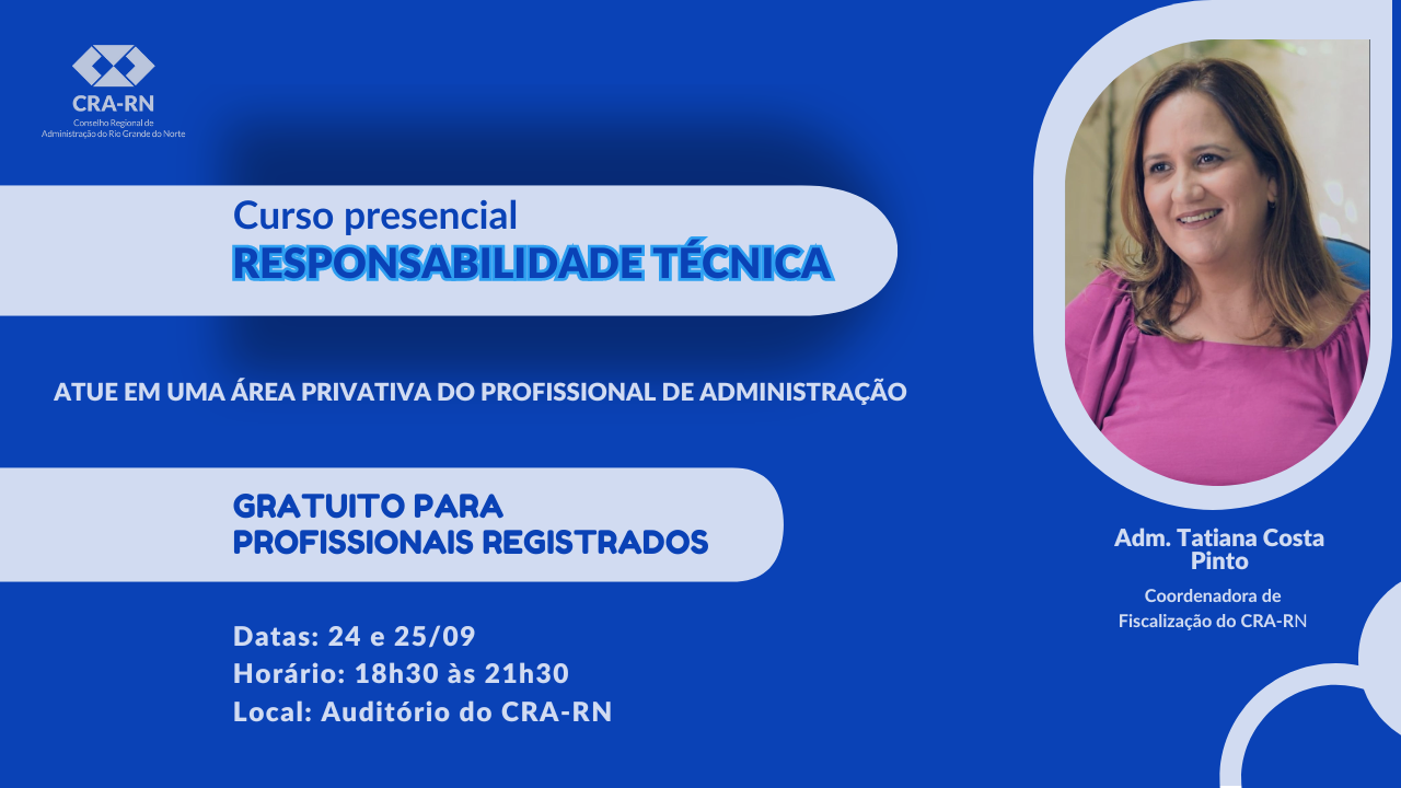 Leia mais sobre o artigo CRA-RN promove Curso de Responsabilidade Técnica