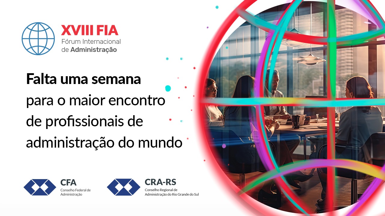 Leia mais sobre o artigo FIA 2024: falta uma semana para o maior encontro de profissionais de administração do mundo