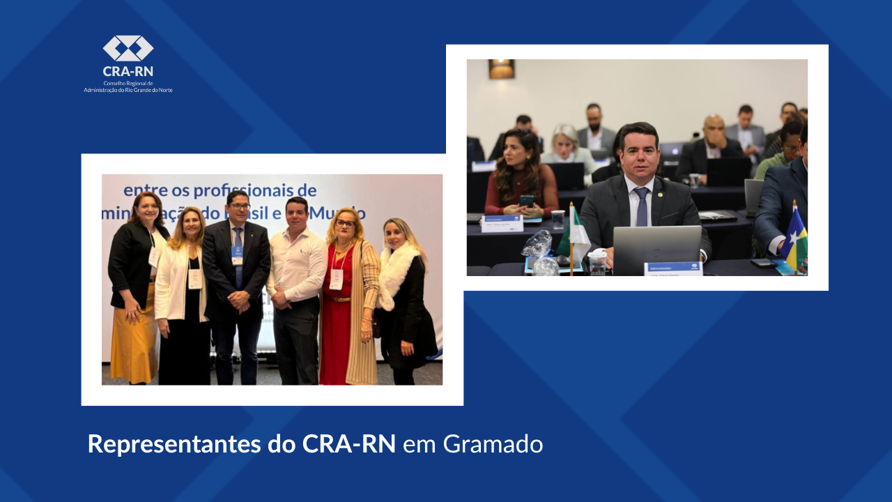 Você está visualizando atualmente CRA-RN participa de eventos do Sistema CFA/CRAs em Gramado