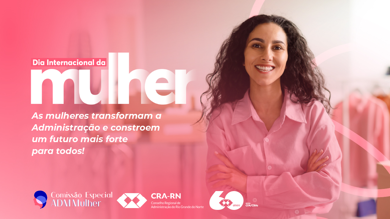 Você está visualizando atualmente Feliz Dia Internacional da Mulher