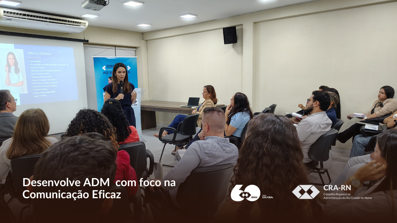 Você está visualizando atualmente Desenvolve ADM de maio destaca a importância da comunicação eficaz