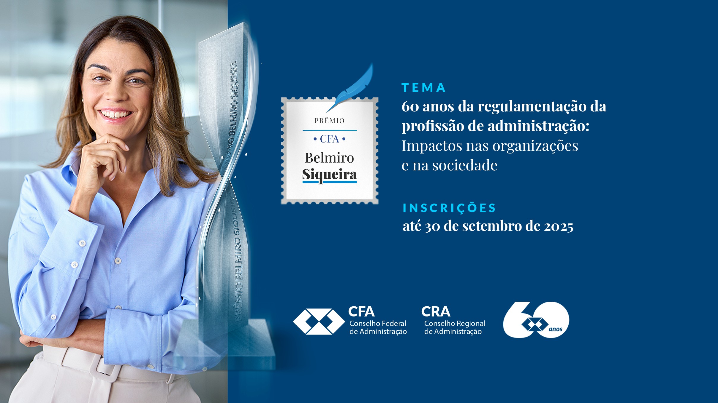 Você está visualizando atualmente Prêmio CFA Belmiro Siqueira 2025 abre inscrições e oferecerá R$ 60 mil em prêmios