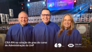 Leia mais sobre o artigo CRA-RN participa da Colação de Grau da UnP
