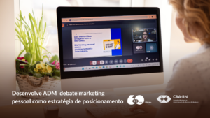 Leia mais sobre o artigo Desenvolve ADM de agosto debate marketing pessoal como estratégia de posicionamento