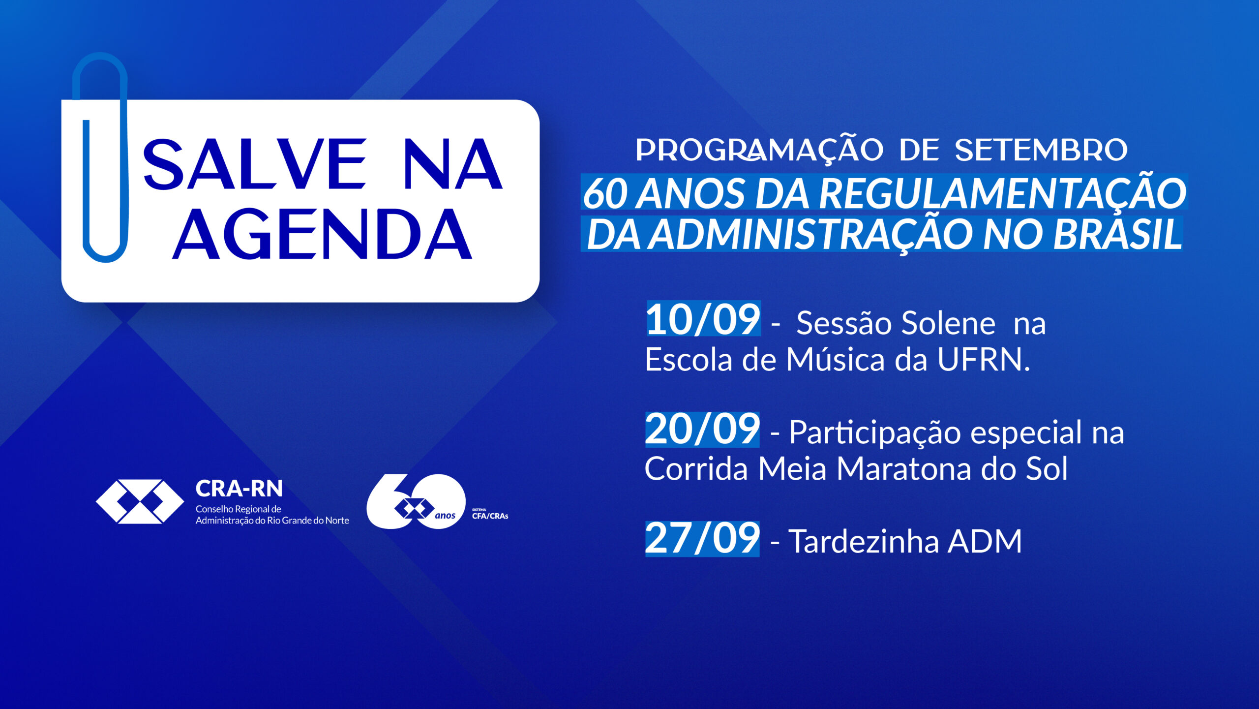 Você está visualizando atualmente Administração celebra 60 anos com programação especial em Natal