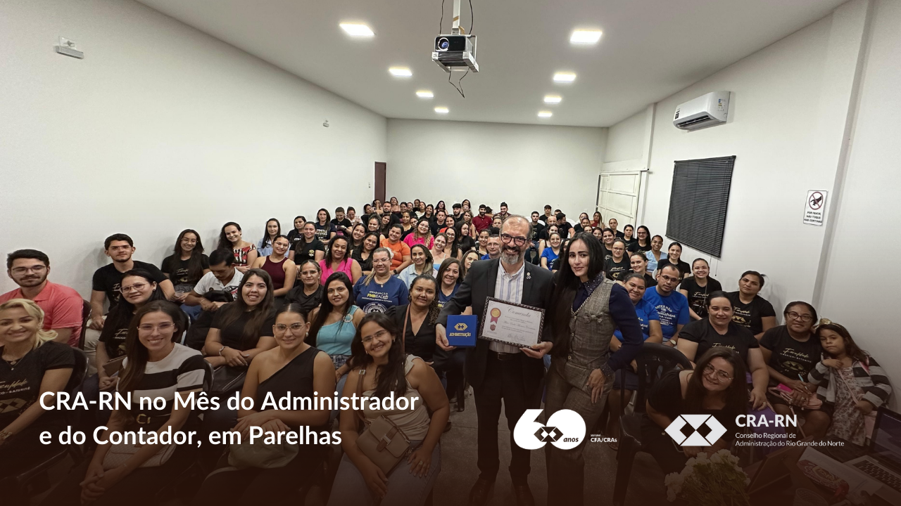 Leia mais sobre o artigo Presidente do CRA-RN participa de evento em Parelhas pelo Mês do Administrador e do Contador