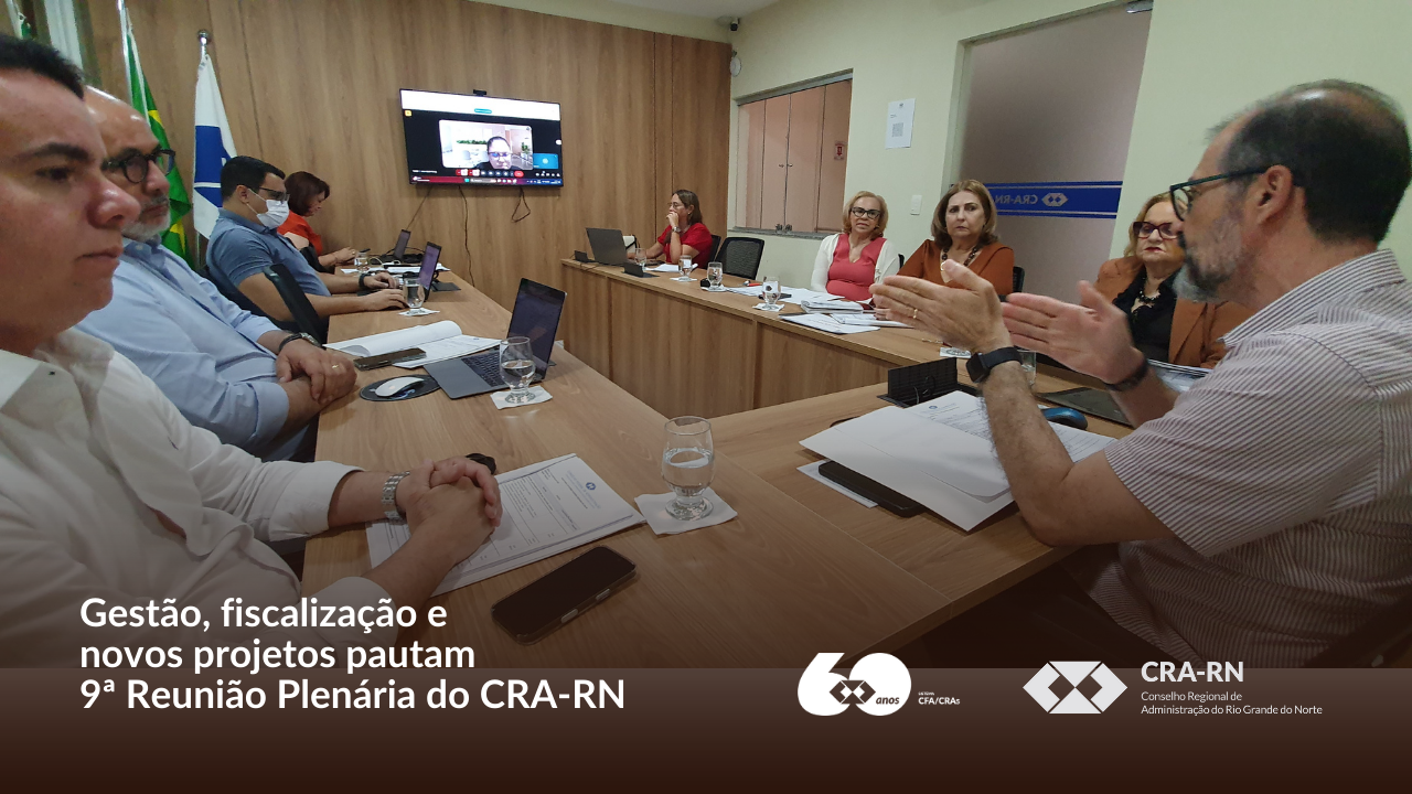 Você está visualizando atualmente Reunião Plenária de setembro do CRA-RN aborda Jubileu, projetos e deliberações