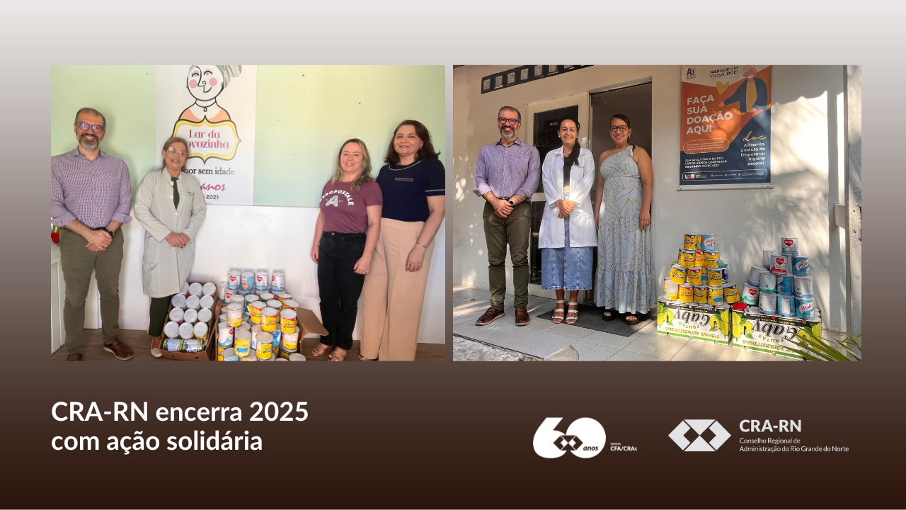 Leia mais sobre o artigo CRA-RN encerra 2025 com ação solidária em prol de instituições de acolhimento a idosos