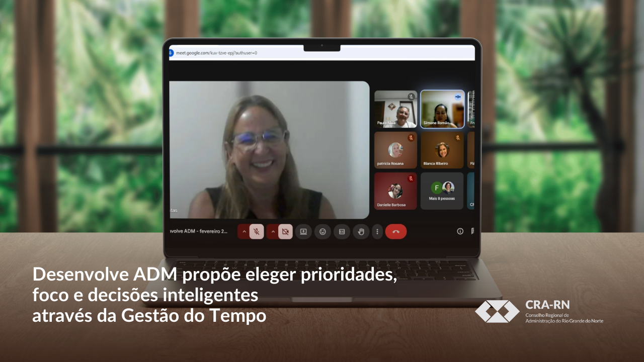 Leia mais sobre o artigo Desenvolve ADM de fevereiro debate Gestão do Tempo em edição online