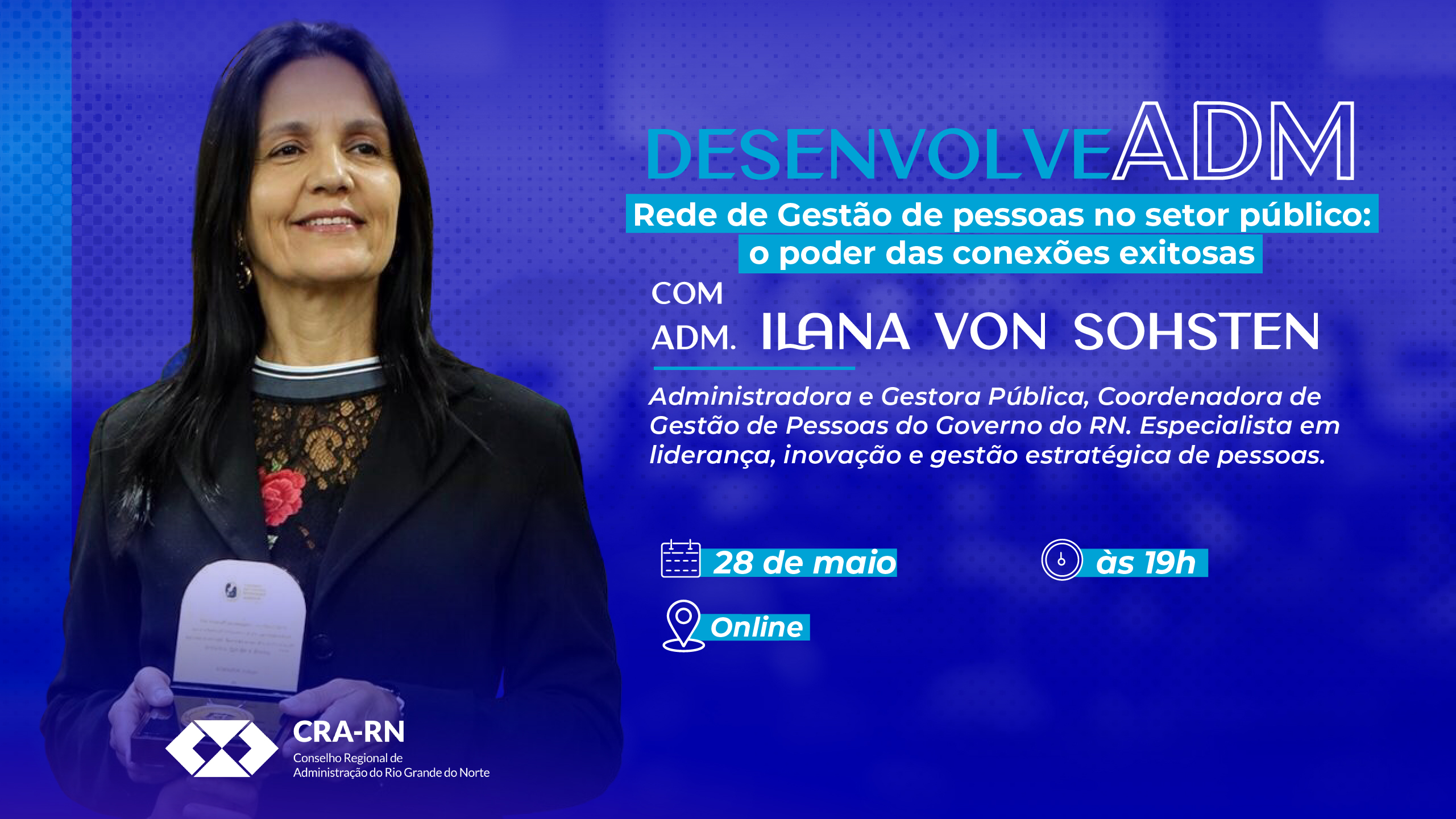 Leia mais sobre o artigo Edição de maio do Desenvolve ADM debate o poder das conexões na gestão de pessoas no setor público