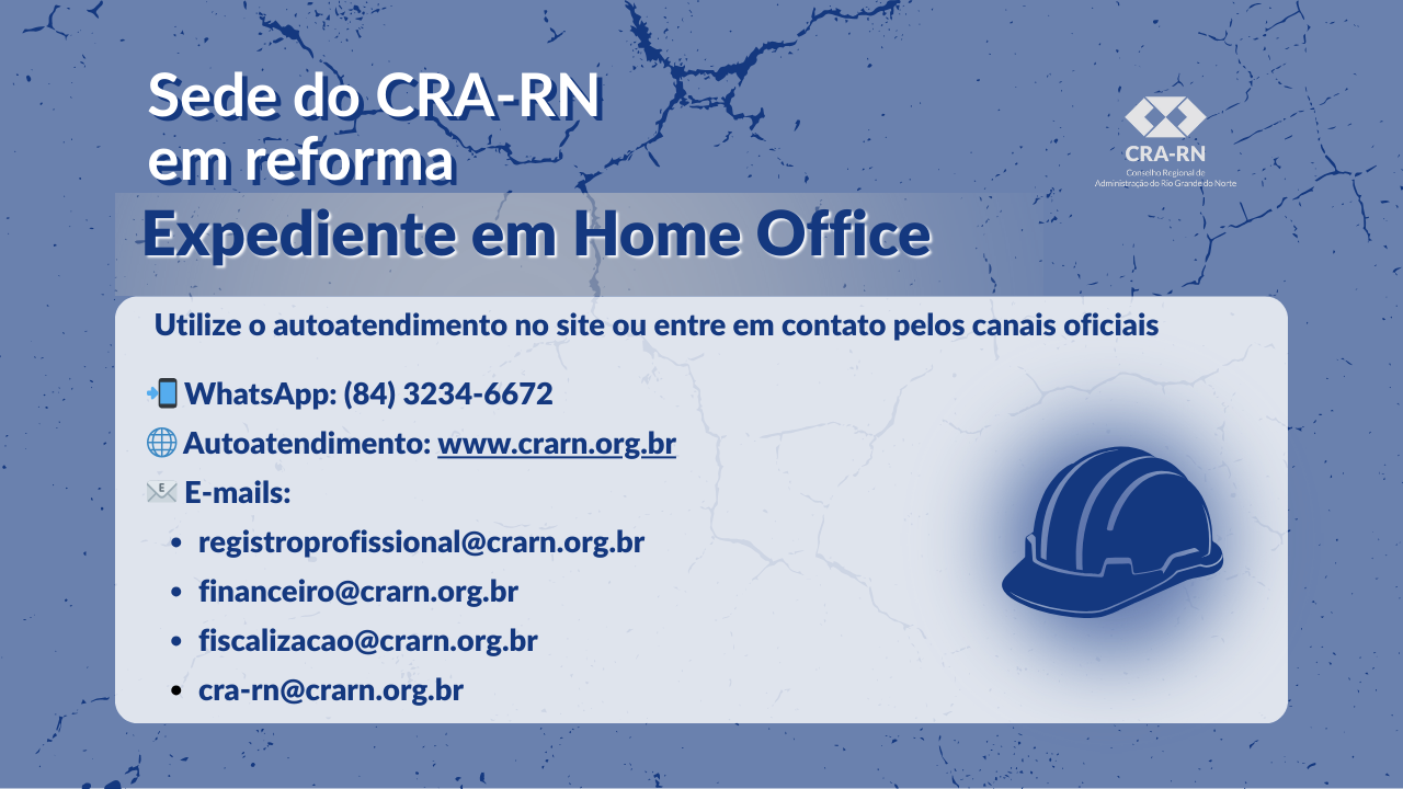 No momento, você está visualizando A sede do CRA-RN está em reforma