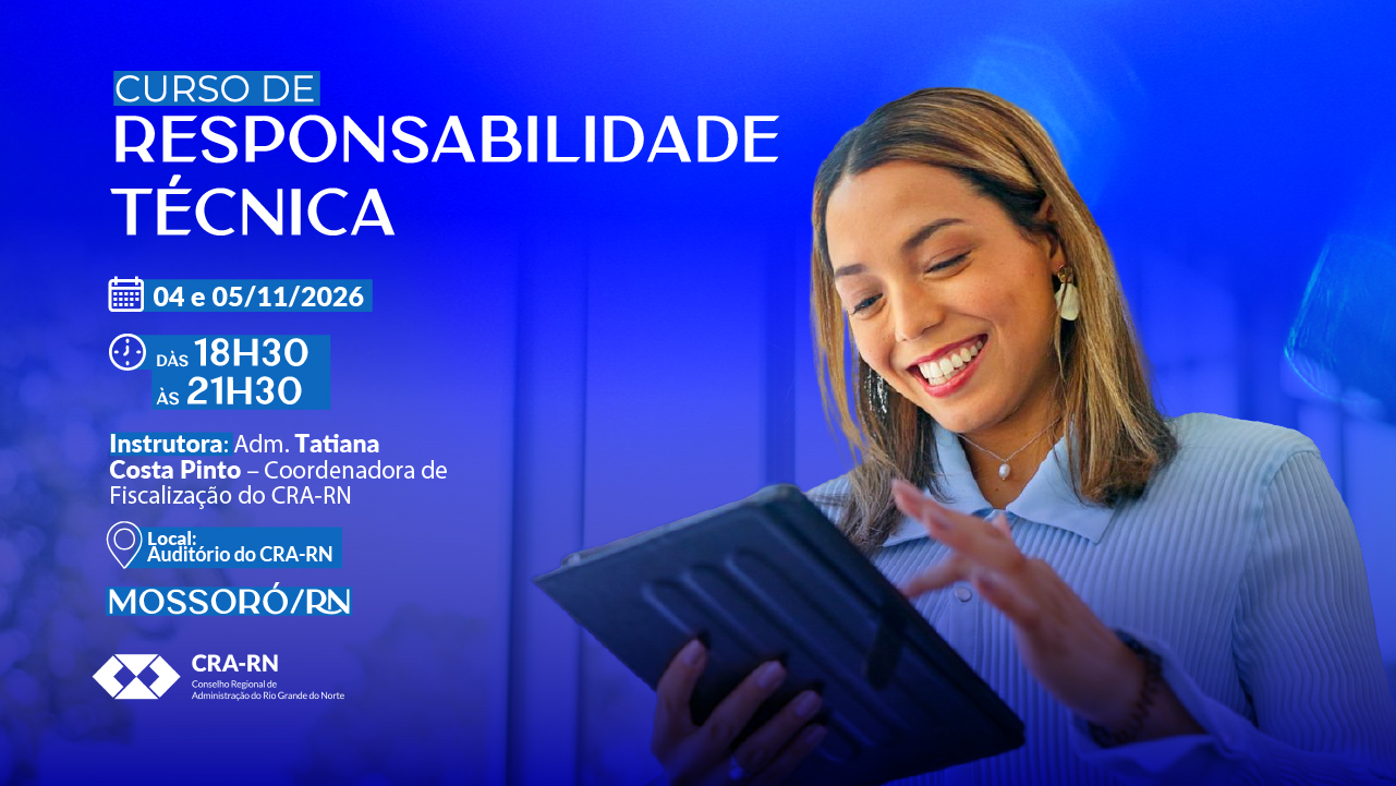 No momento, você está visualizando CRA-RN promove Curso de Responsabilidade Técnica para profissionais registrados